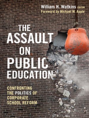 cover image of The Assault on Public Education